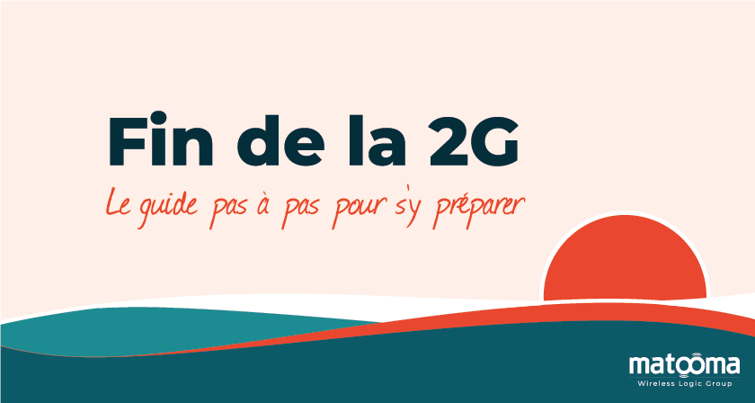 Fin de la 2G : le guide pour s'y préparer